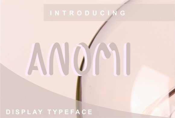 Anomi: A Font for Business Brilliance