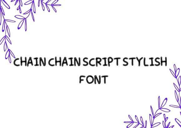 Chain Chain Font for Web Design