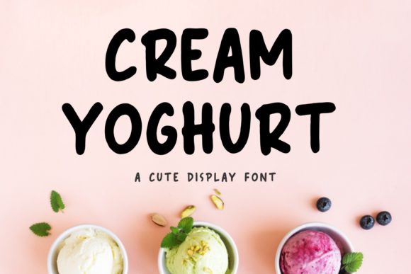 Cream Yoghurt: The Paint Brushed Display Font for Viral Content