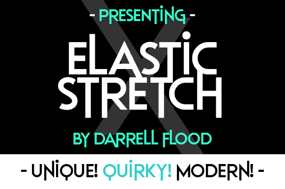 Elastic Stretch Font Review