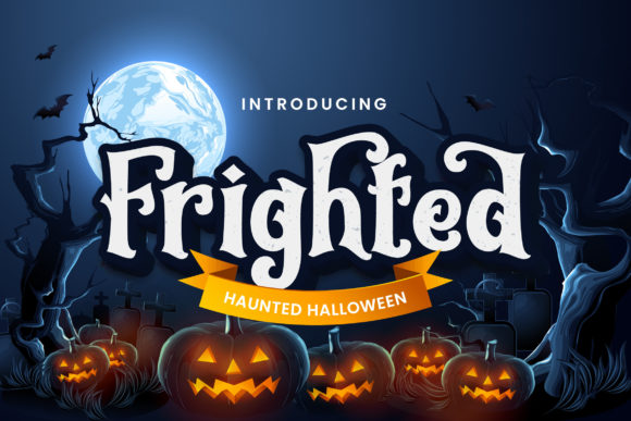 Frighted Font for Spooky Design