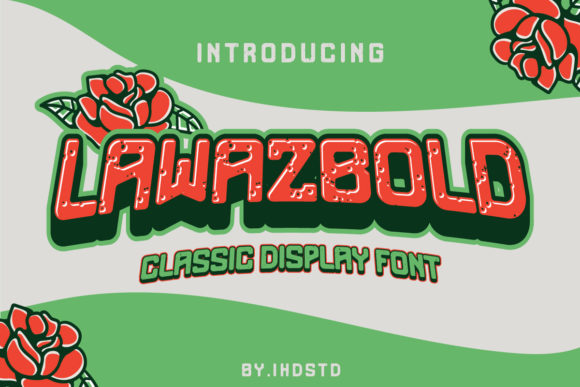Lawazbold: The Rough Display Font for Bold Branding