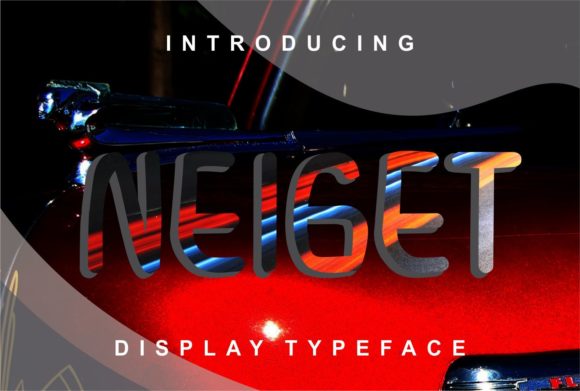 Neiget: A Display Font for Impactful Design