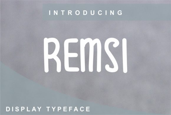 Remsi: A Clean Display Font