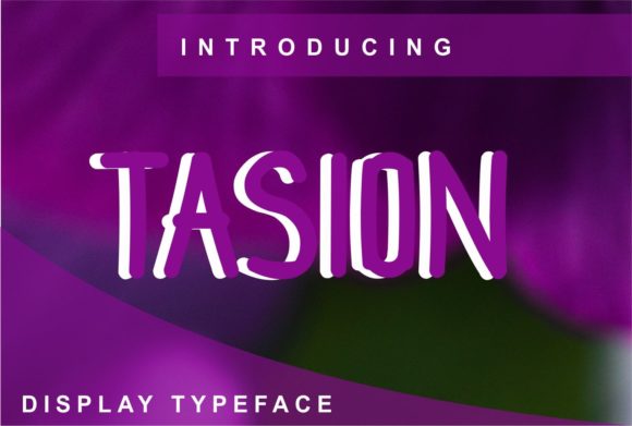 Tasion: A Premium Display Font