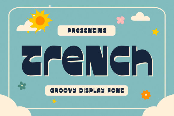 TreNcH: A Trendy Display Font for Modern Web Branding